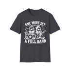 One More Set and We'll have Full Band Hilarious Twin Parent Shirt