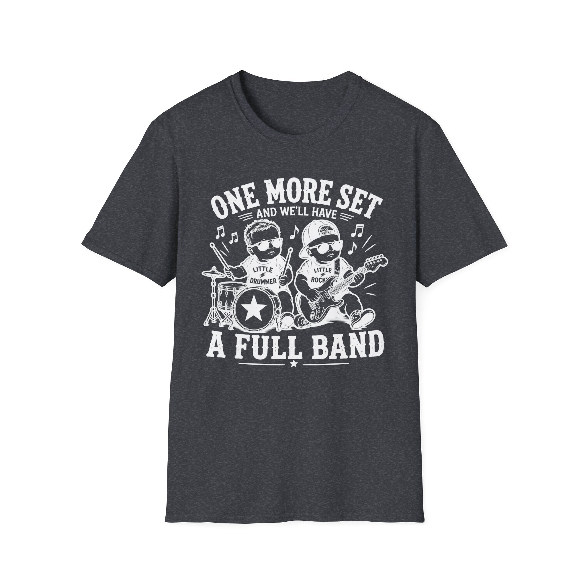 One More Set and We'll have Full Band Hilarious Twin Parent Shirt