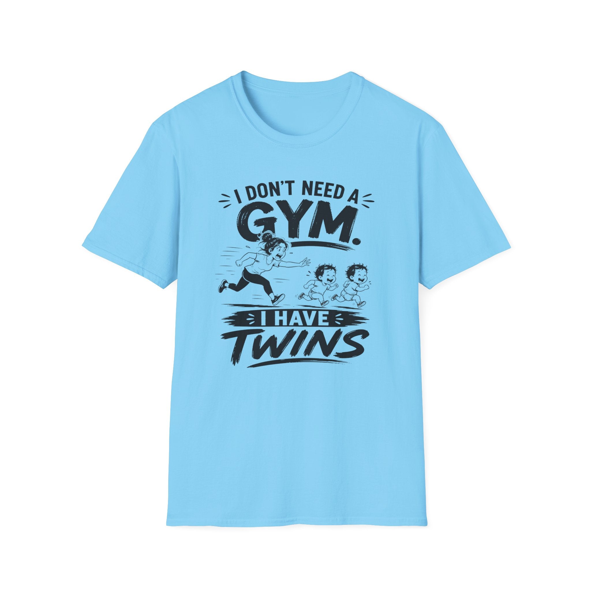 I Don't need a Gym I have Twins Funny Twin Parent T-Shirt