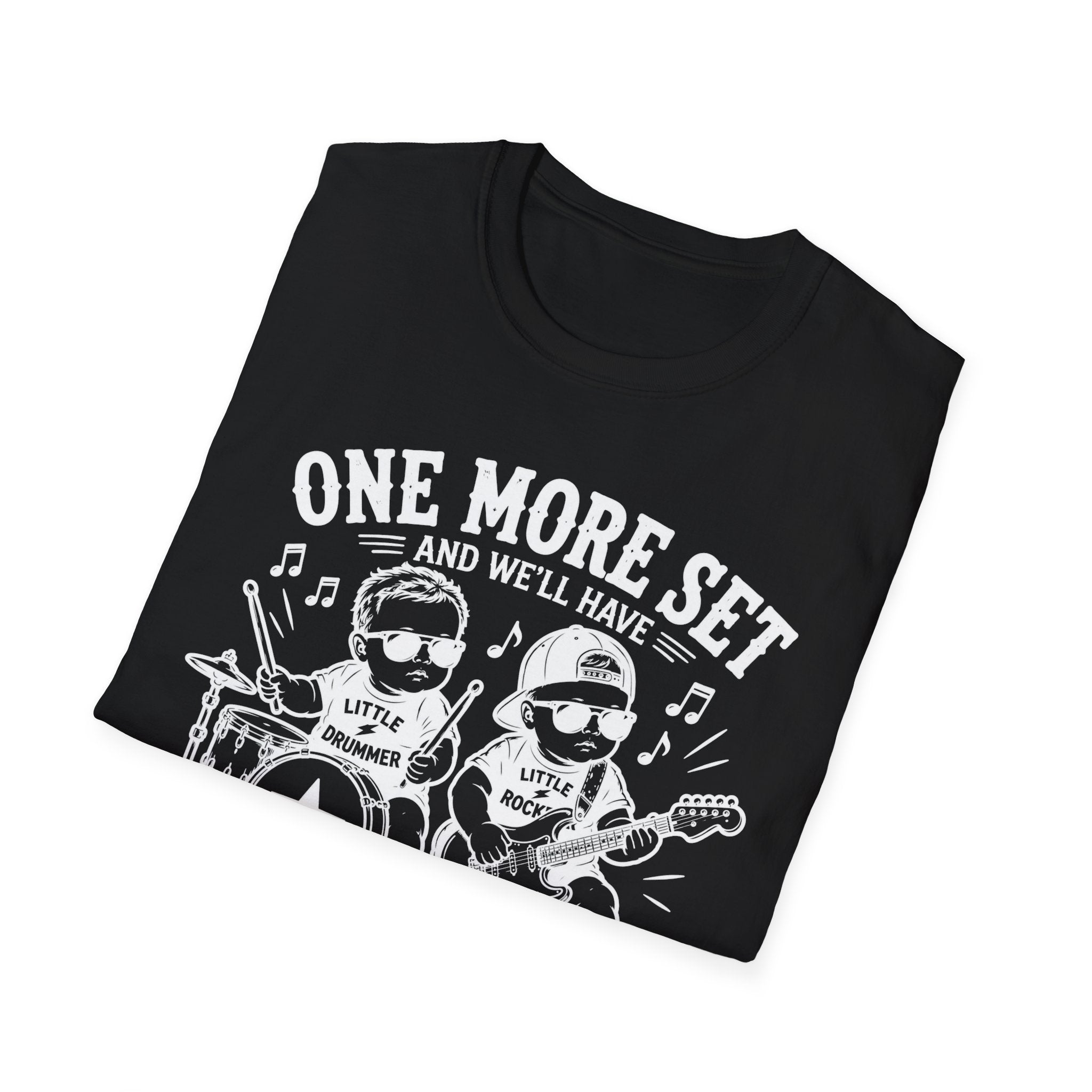 One More Set and We'll have Full Band Hilarious Twin Parent Shirt