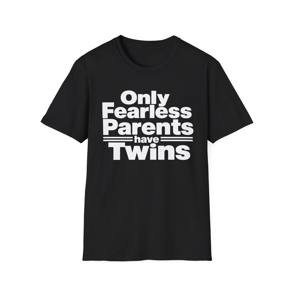 Only Fearless Parents Make Twins Hilarious Twin Parent Shirt