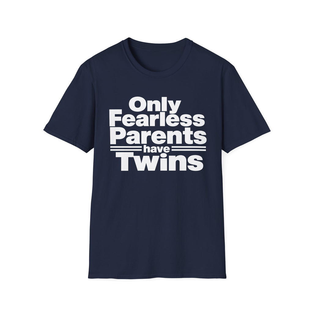 Only Fearless Parents Make Twins Hilarious Twin Parent Shirt
