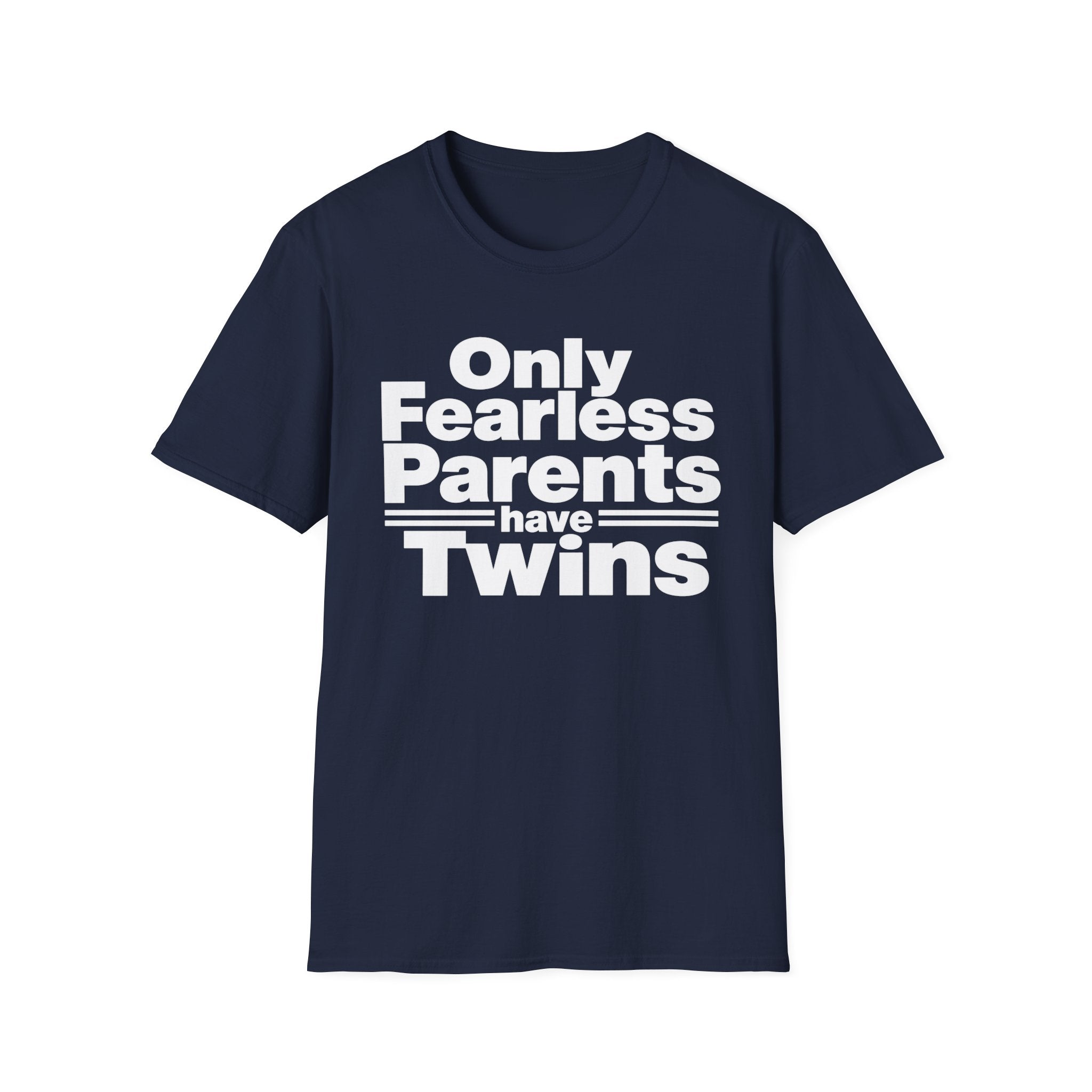 Only Fearless Parents Make Twins Hilarious Twin Parent Shirt