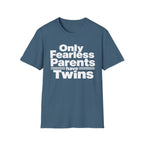 Only Fearless Parents Make Twins Hilarious Twin Parent Shirt