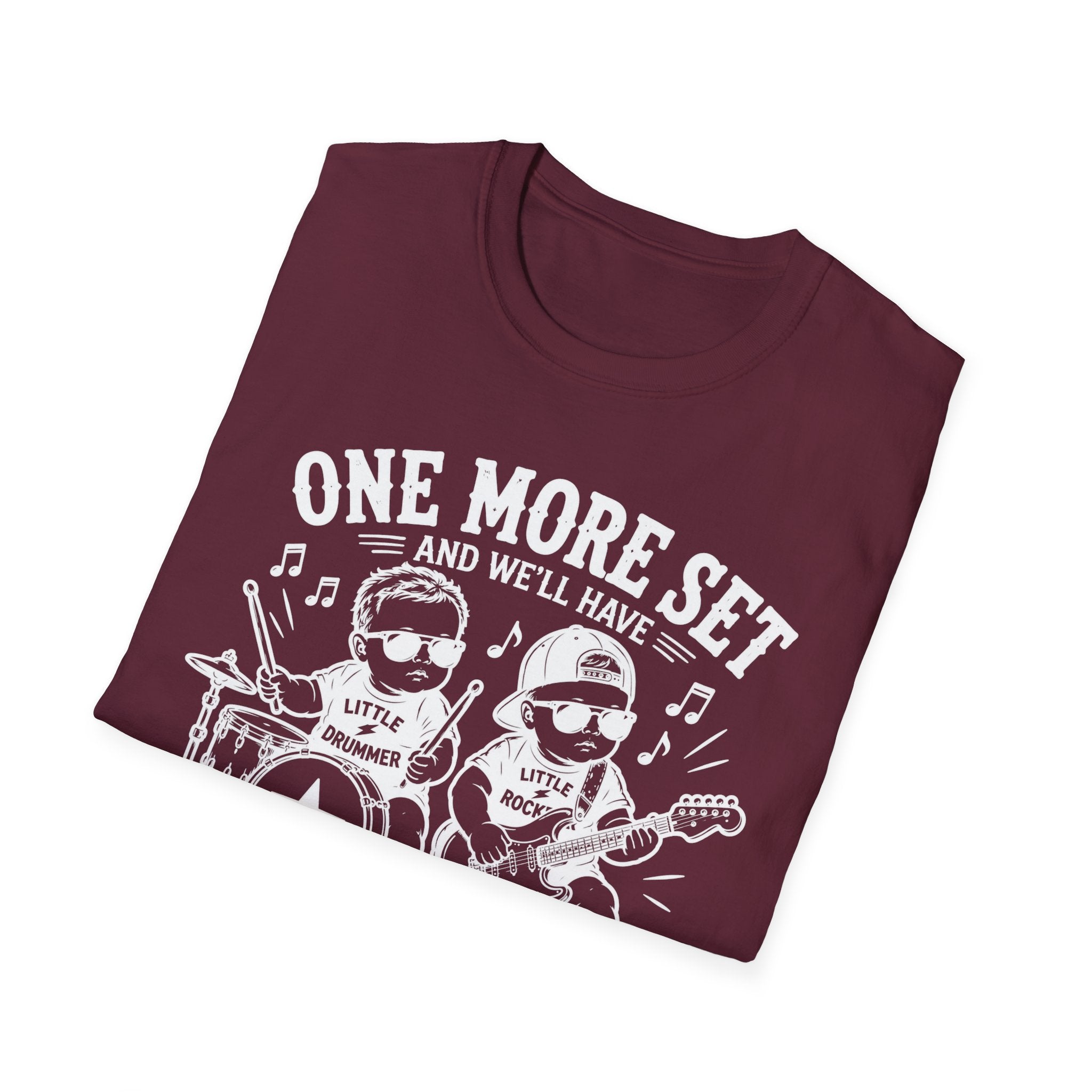 One More Set and We'll have Full Band Hilarious Twin Parent Shirt