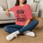 I Don't need a Gym I have Twins Funny Twin Parent T-Shirt