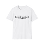 Baby's x 2 = Laundry x10 Twin Math Funny Parent of Twins T-Shirt