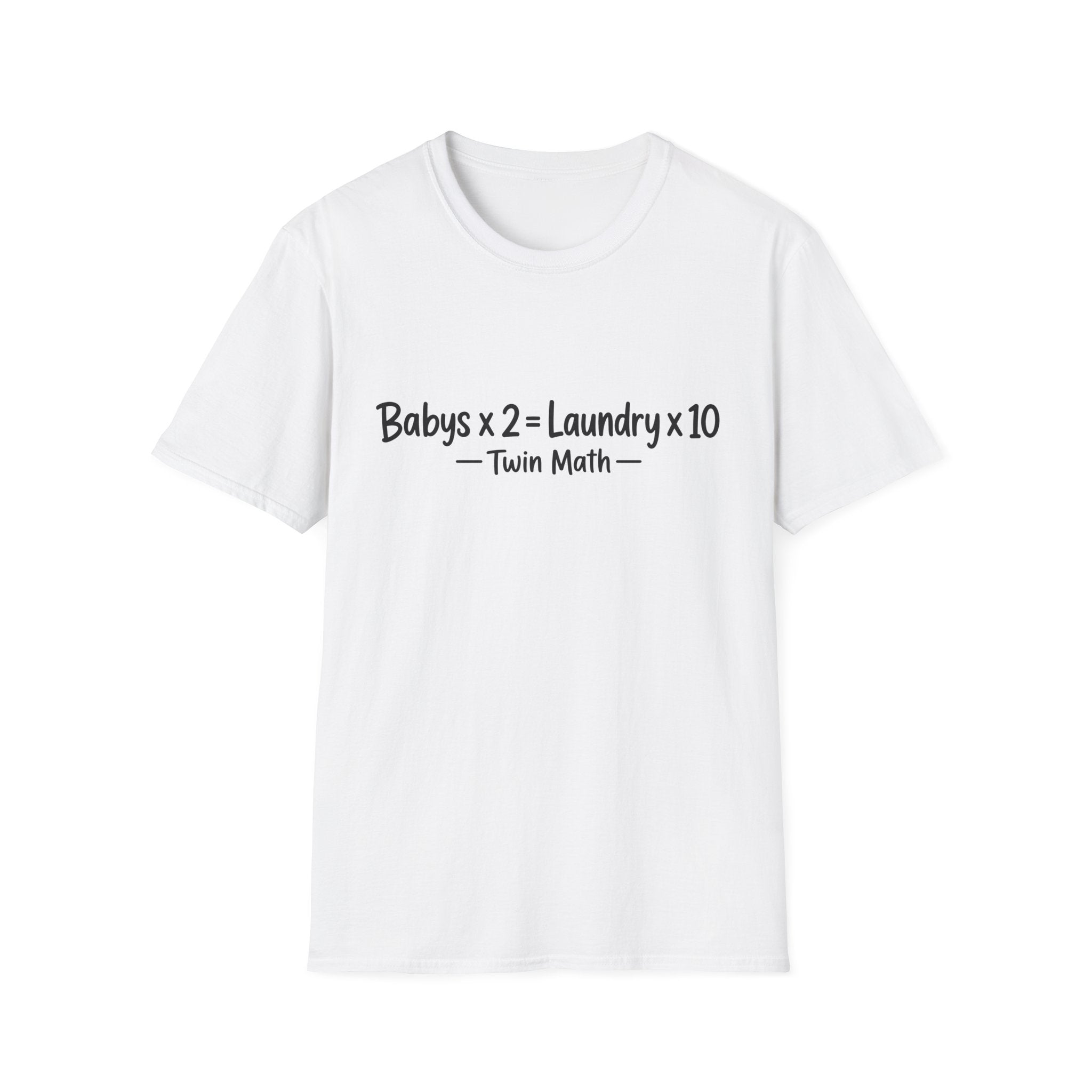 Baby's x 2 = Laundry x10 Twin Math Funny Parent of Twins T-Shirt