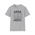 Dada Needs a Minute Funny Twin Dad Shirt