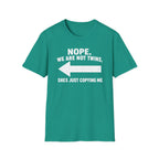 She Copies Me Left Softstyle T-Shirt