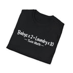 Babys x 2 = Laundry x10 Twin Math Hilarious Parent of Twins T-Shirt