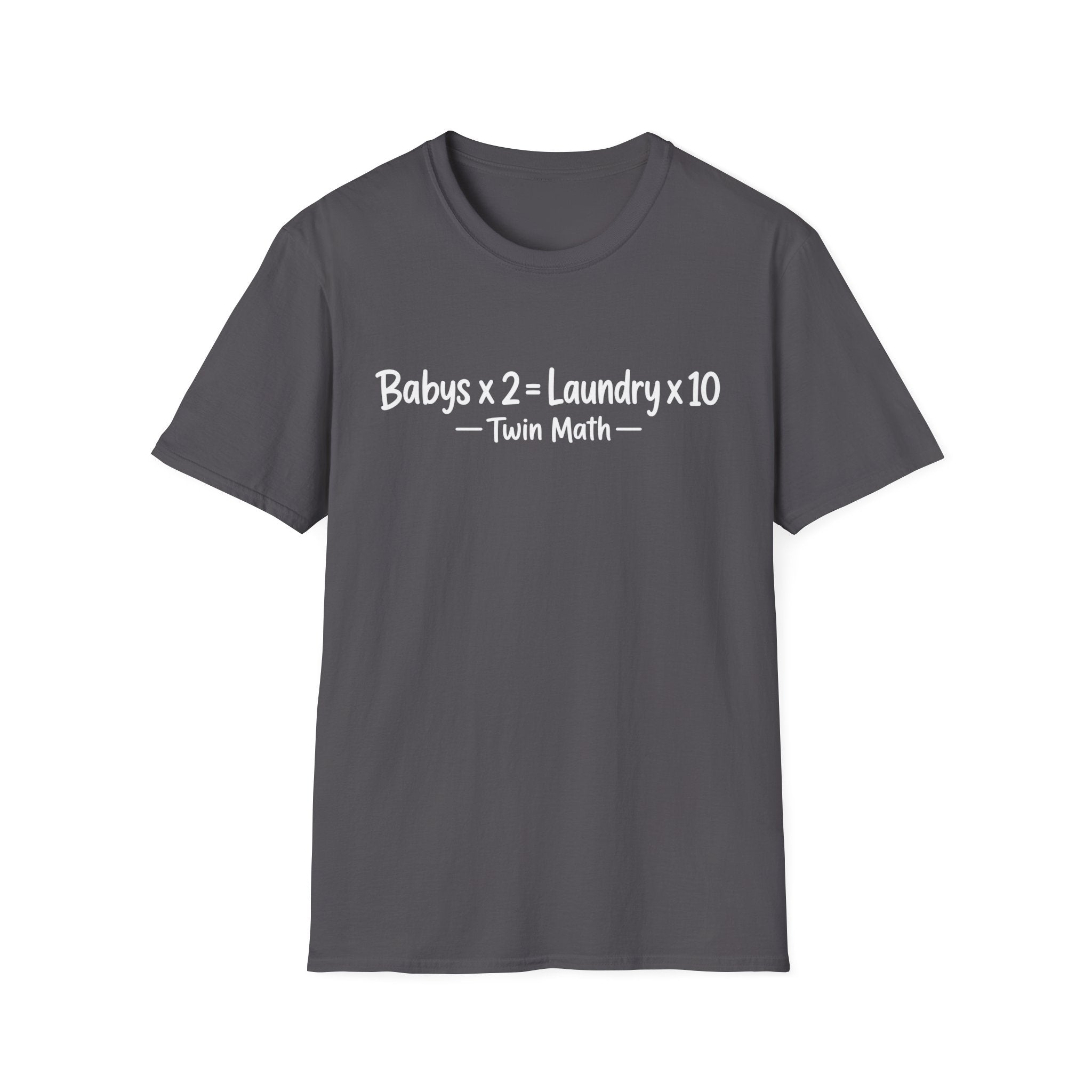 Babys x 2 = Laundry x10 Twin Math Hilarious Parent of Twins T-Shirt