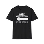 He copies me Left Softstyle T-Shirt
