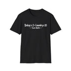 Babys x 2 = Laundry x10 Twin Math Hilarious Parent of Twins T-Shirt