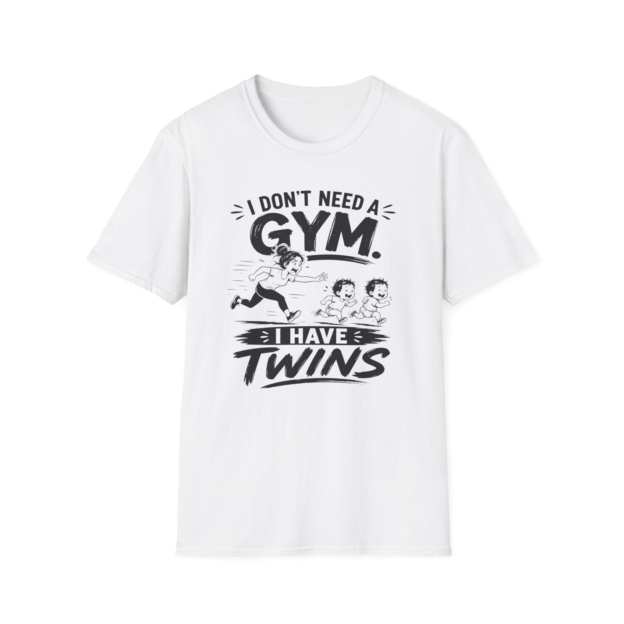 I Don't need a Gym I have Twins Funny Twin Parent T-Shirt