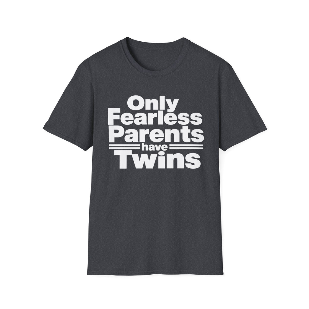 Only Fearless Parents Make Twins Hilarious Twin Parent Shirt