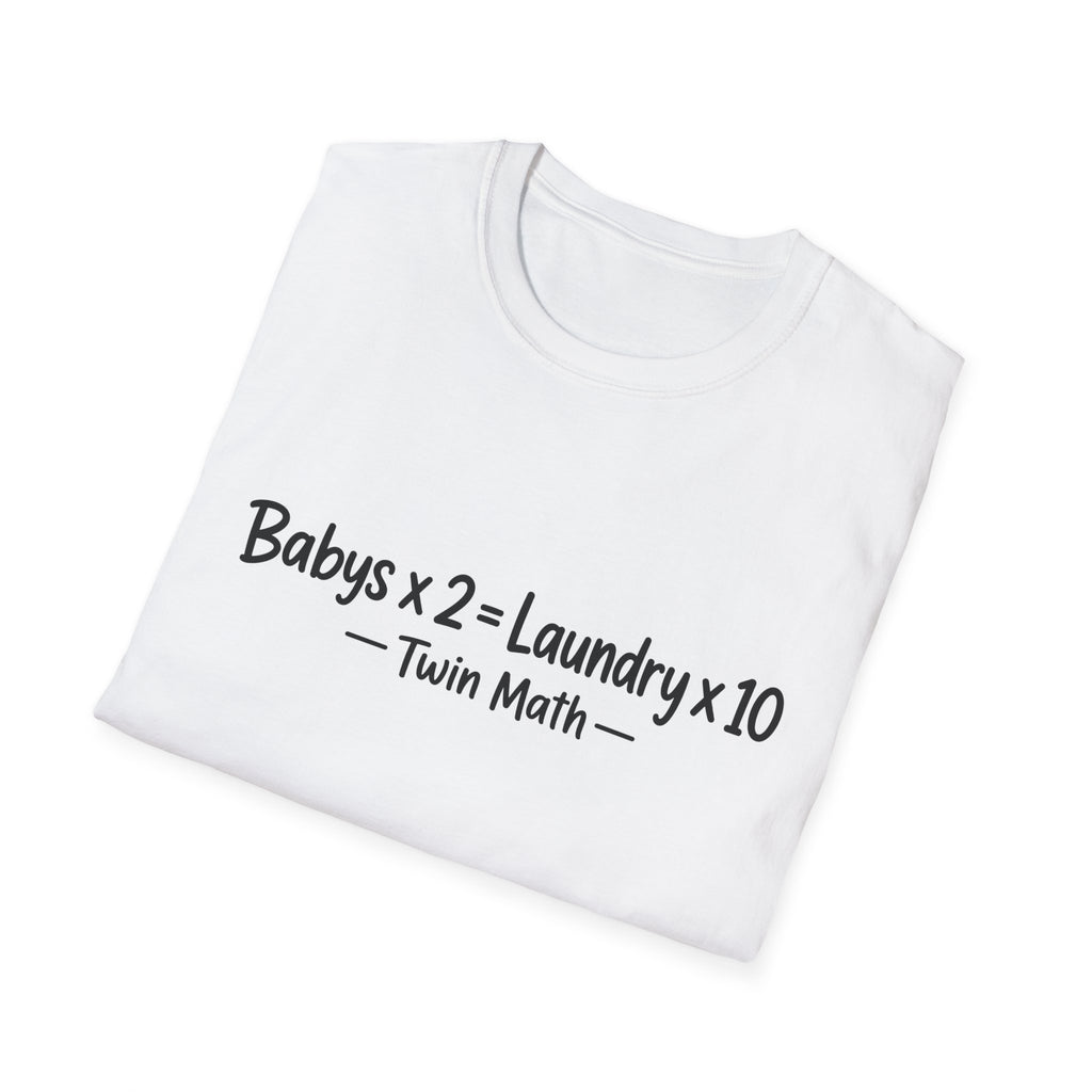 Baby's x 2 = Laundry x10 Twin Math Funny Parent of Twins T-Shirt