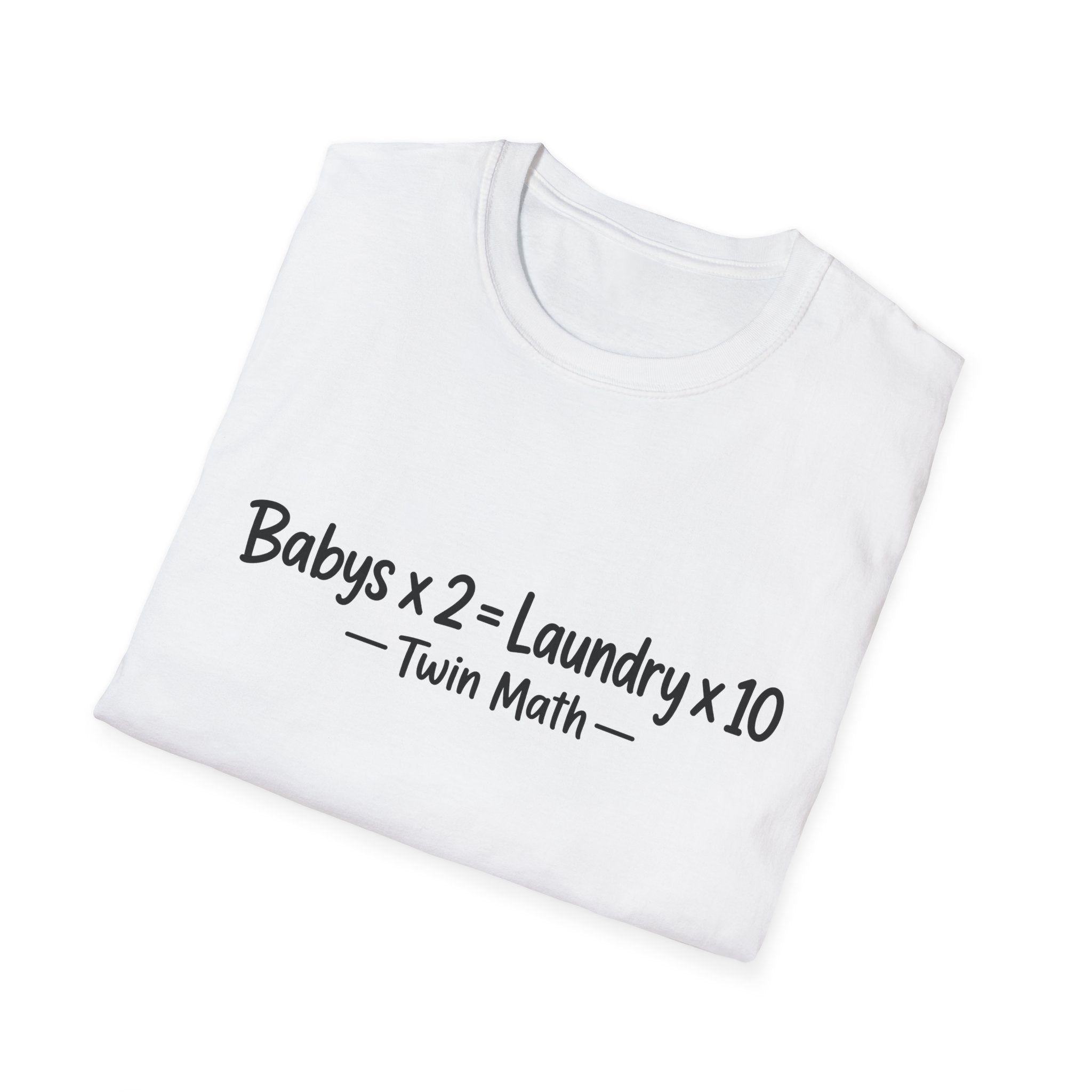 Baby's x 2 = Laundry x10 Twin Math Funny Parent of Twins T-Shirt