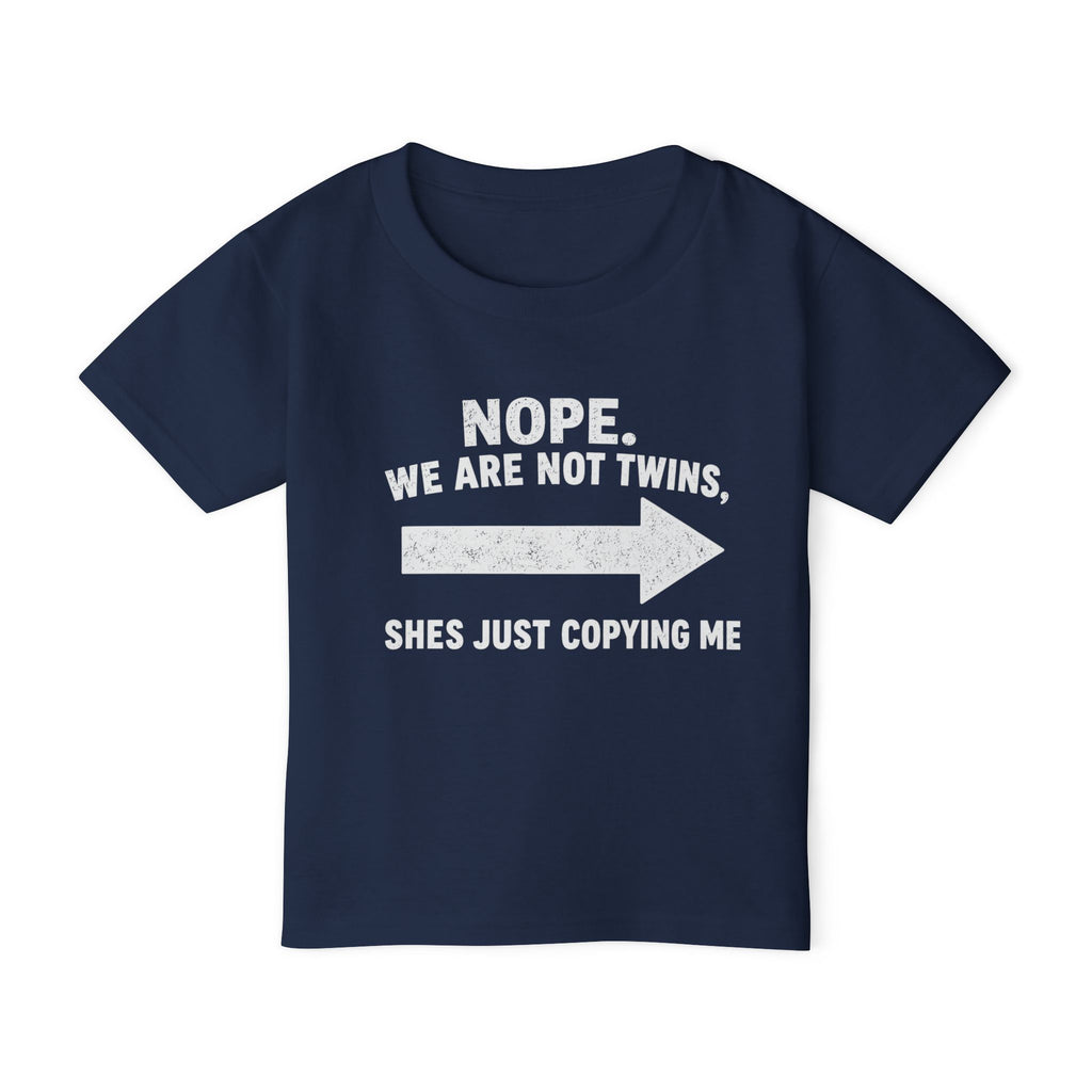 She Copies Me Right Toddler T-shirt