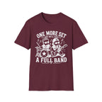 One More Set and We'll have Full Band Hilarious Twin Parent Shirt