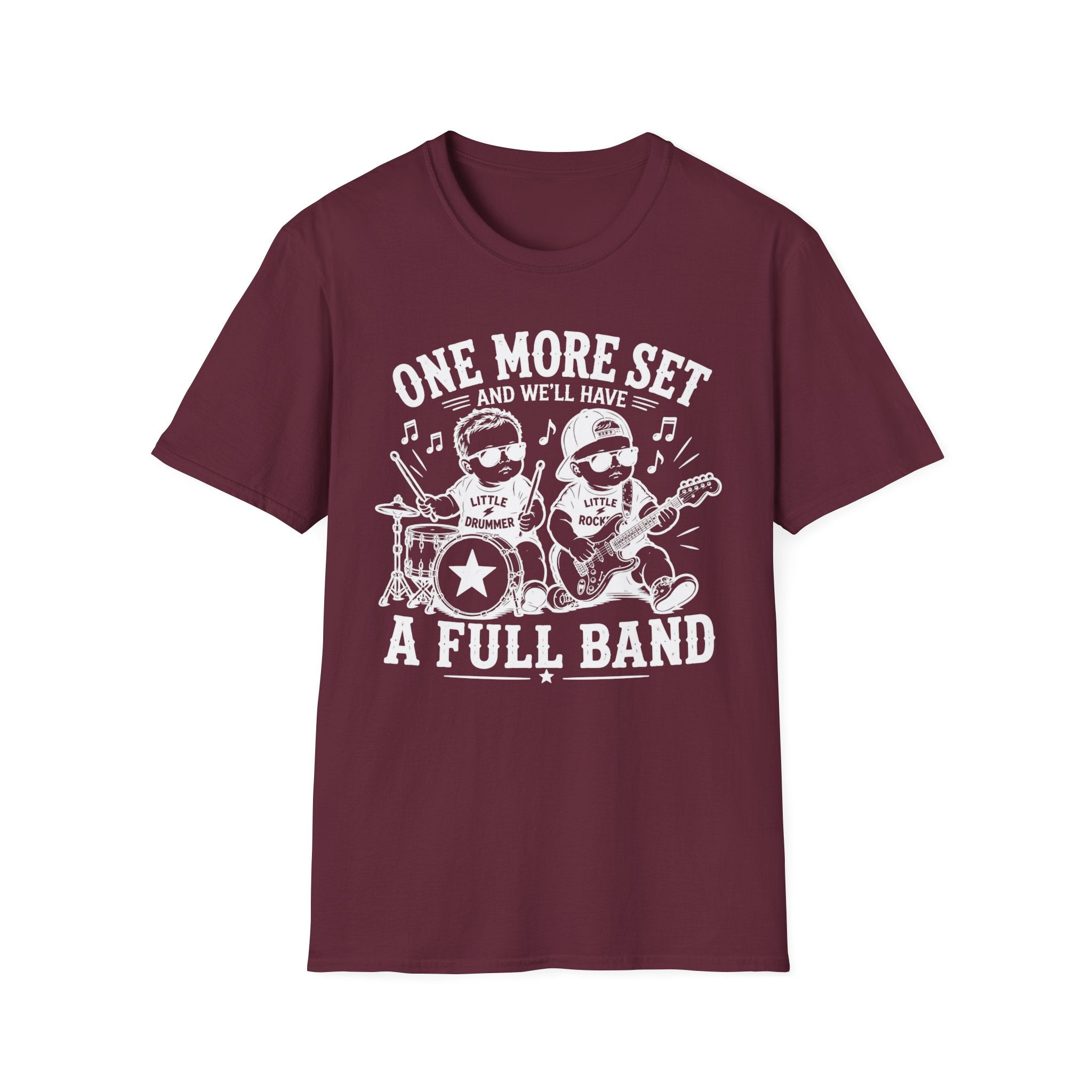 One More Set and We'll have Full Band Hilarious Twin Parent Shirt