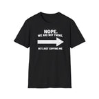 He Copies Me Right Softstyle T-Shirt
