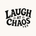 Laugh At Chaos Tee - Home