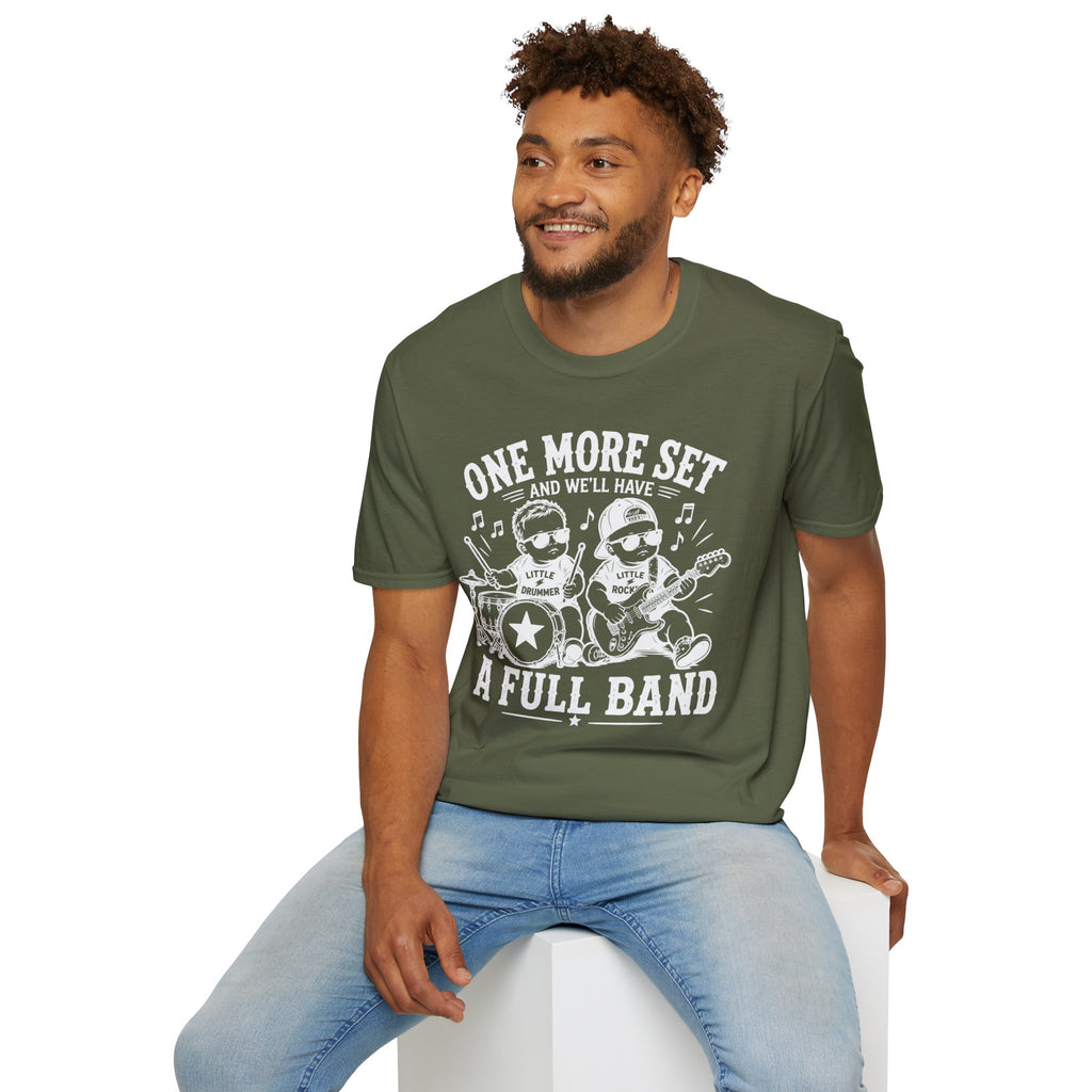 One More Set and We'll have Full Band Hilarious Twin Parent Shirt