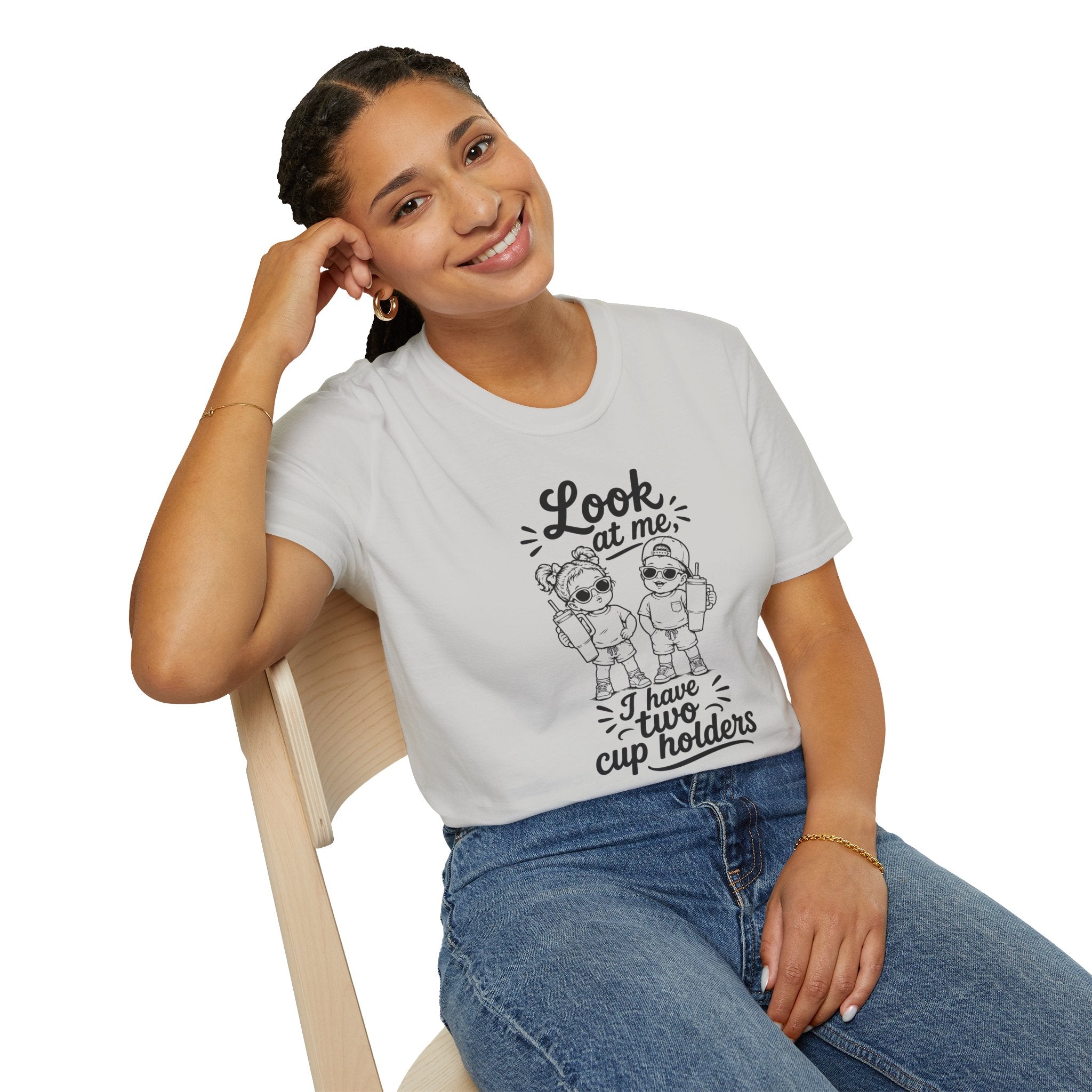Look at Me I Have Two Cup Holders Funny Twin Parent Shirt